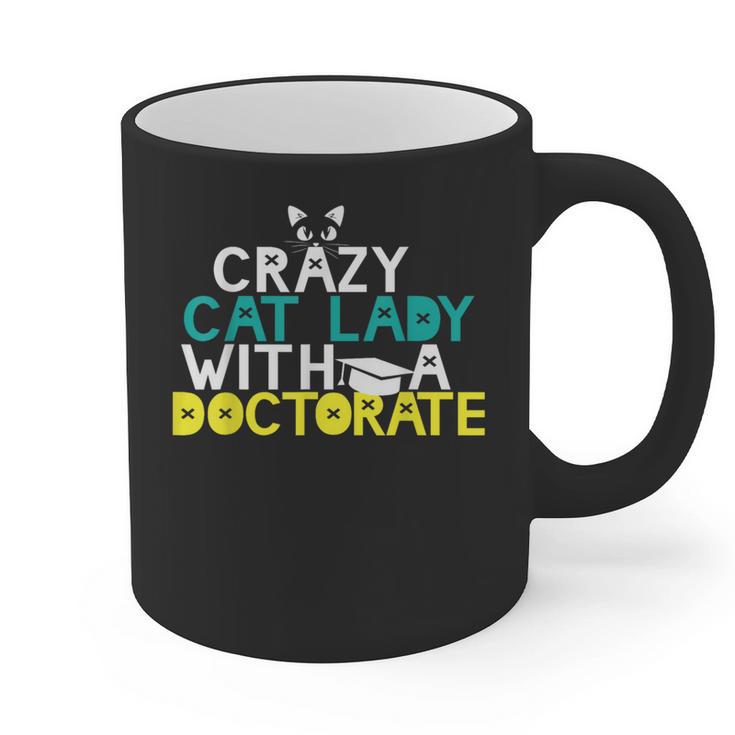 Crazy Cat Lady Doctorate Graduation T-Shirt Phd EdD Graphic Print Coffee Mug