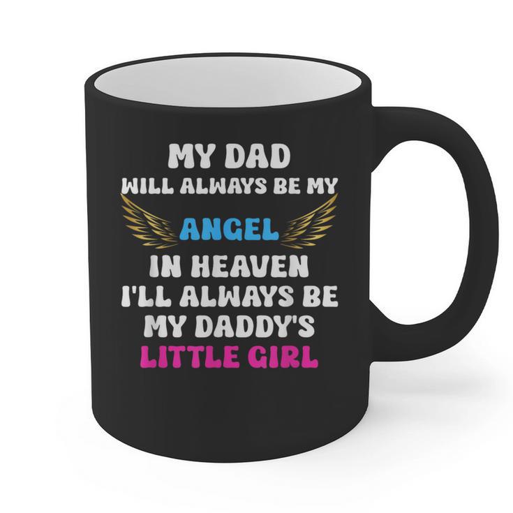 My Dad My Angel In Heaven In Loving Memory Of My Dad Graphic Print Coffee Mug My Dad My Angel In Heaven In Loving Memory Of My Dad Graphic Print Coffee Mug