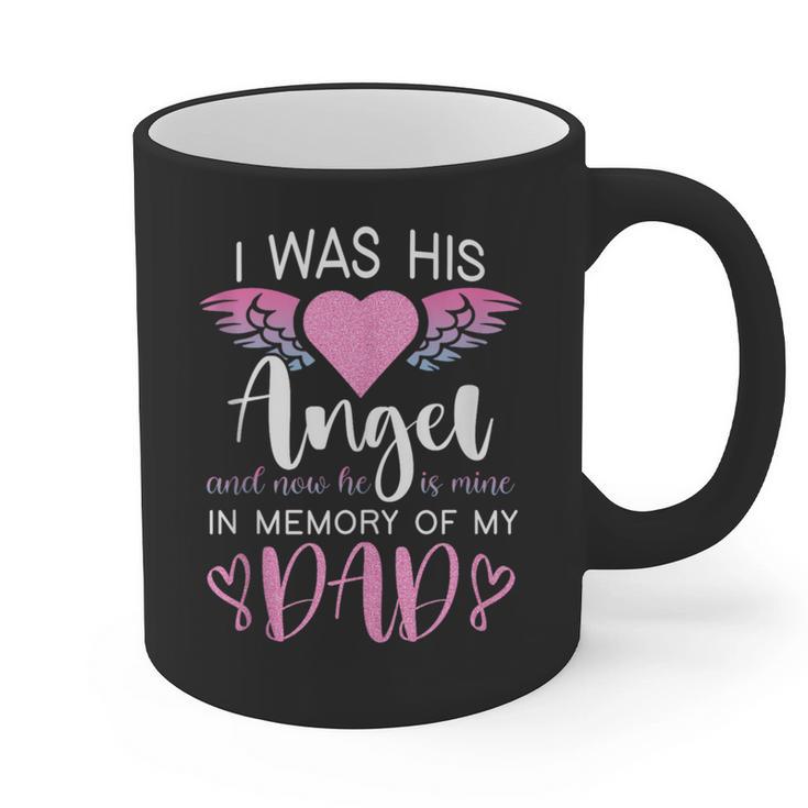 Dad Angel I Was His Angel Now He's Mine In Memory Of Dad Graphic Print Coffee Mug