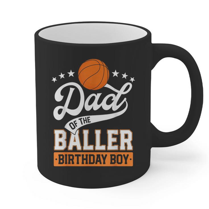 Dad Of The Baller Birthday Boy Basketball Themed Party Graphic Print Coffee Mug