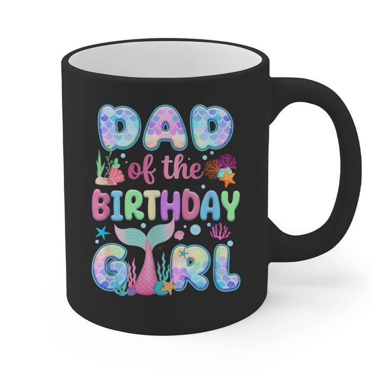 Dad Of The Birthday Mermaid Girl Family Matching Party Graphic Print Coffee Mug