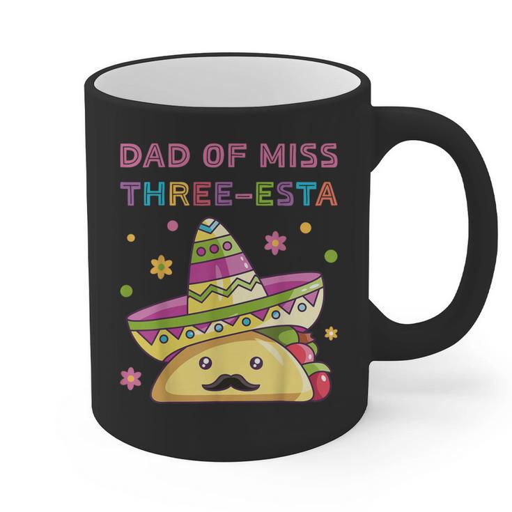 Dad Of Miss Three-Esta Mexican Fiesta 3rd Birthday Outfit Graphic Print Coffee Mug