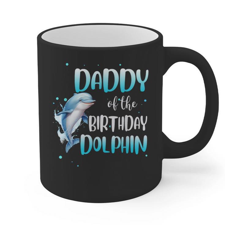 Daddy Of The Birthday Dolphin Family Matching Party Squad Graphic Print Coffee Mug Daddy Of The Birthday Dolphin Family Matching Party Squad Graphic Print Coffee Mug