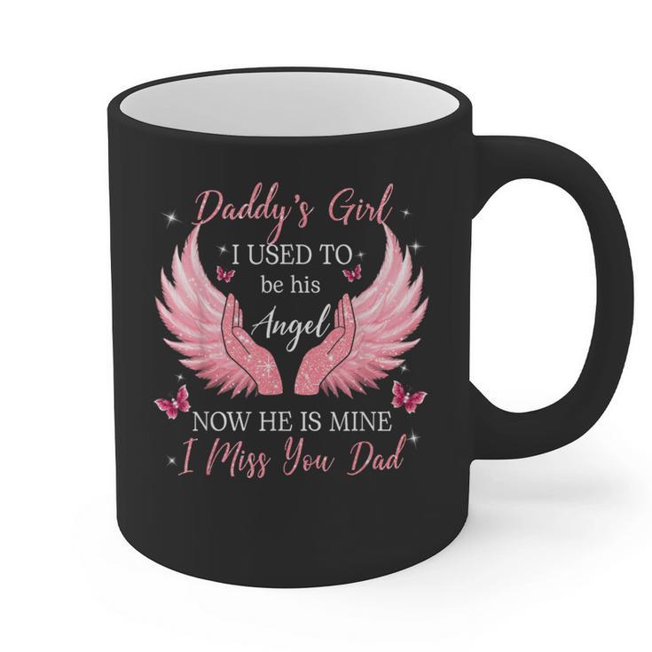 Daddy Girl I Used To Be His Angel Now He Is Mine Graphic Print Coffee Mug