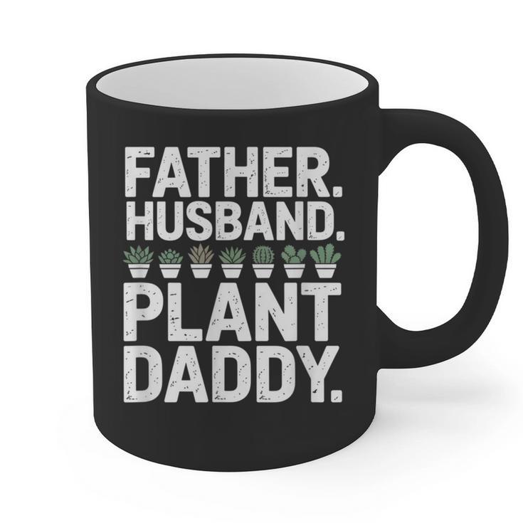 Daddy Quote Plant Dad Father Husband Plant Daddy Graphic Print Coffee Mug