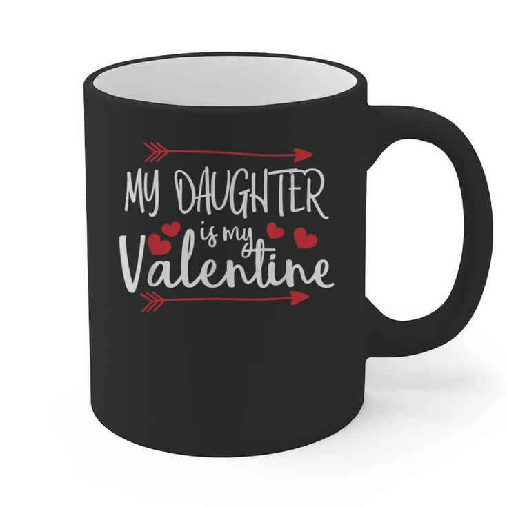 My Daughter Is My Valentine Mommy Daddy Valentines Day Graphic Print Coffee Mug