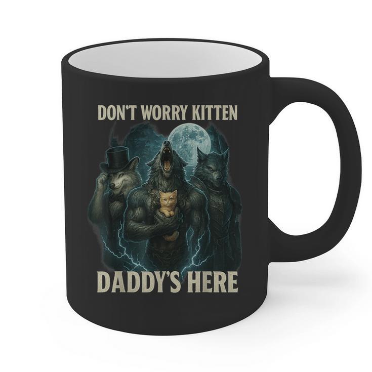 Don't Worry Kitten Daddy's Here Graphic Print Coffee Mug