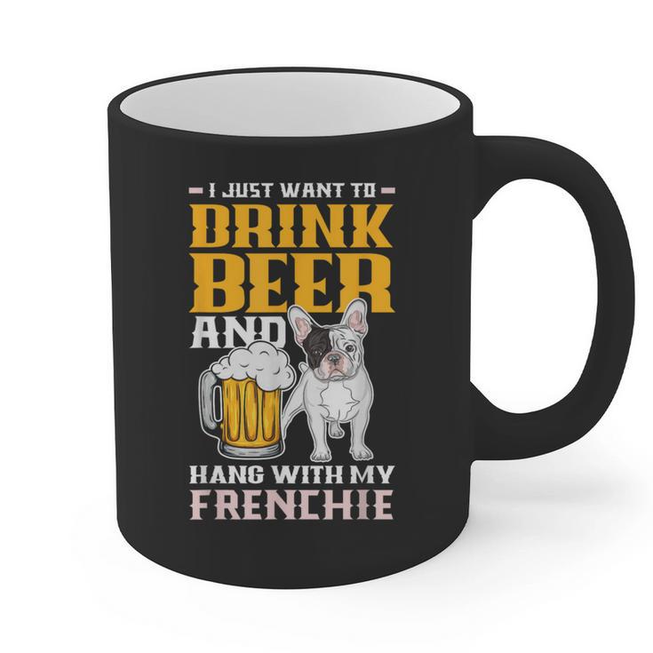 Drink Beer & Hang With My Frenchie French Bulldog Dad For Men Women Graphic Print Coffee Mug