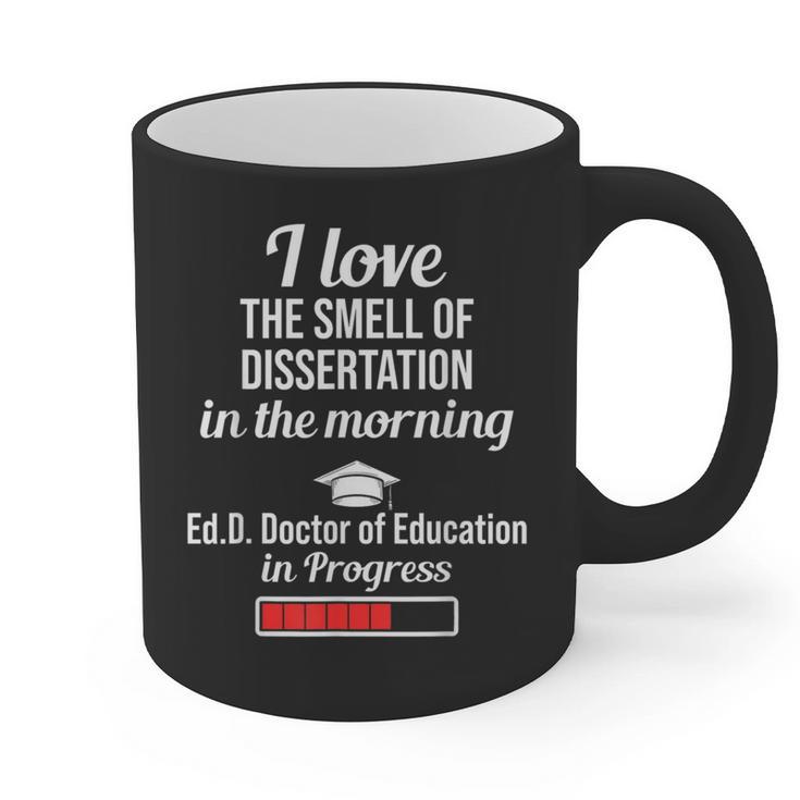 EdD Doctor Of Education Dissertation Doctorate Graduation Graphic Print Coffee Mug