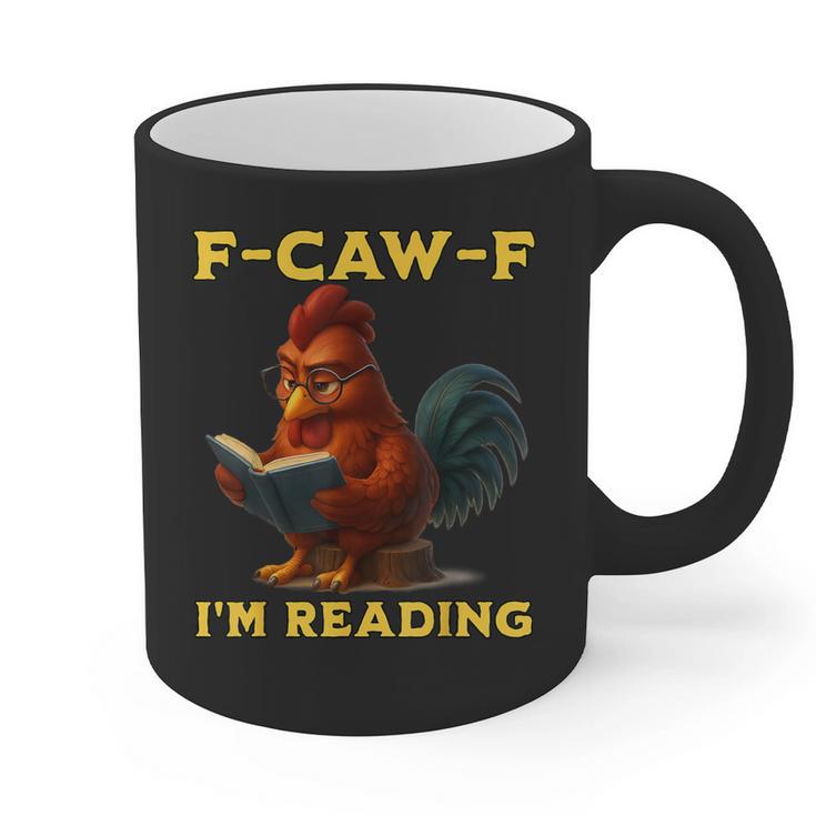 F-CAW-F I'm Reading Chicken Book Lover Introvert Meme Graphic Print Coffee Mug F-CAW-F I'm Reading Chicken Book Lover Introvert Meme Graphic Print Coffee Mug