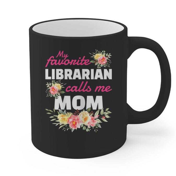 My Favorite Librarian Calls Me Mom Graduation Graphic Print Coffee Mug
