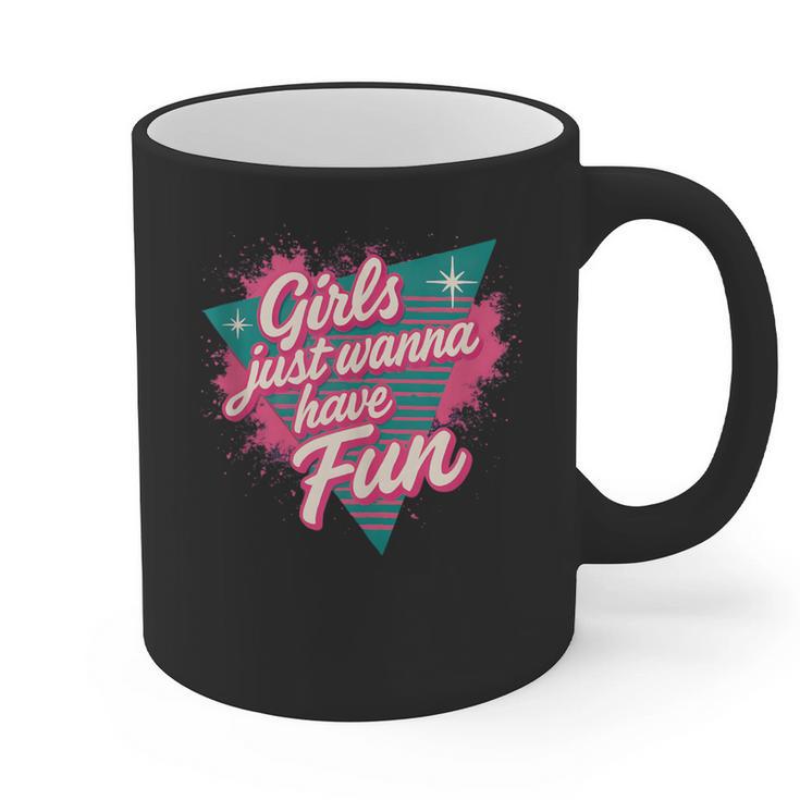 Girls Just Wanna Have Fun Retro 80s Nostalgia Night Out Graphic Print Coffee Mug
