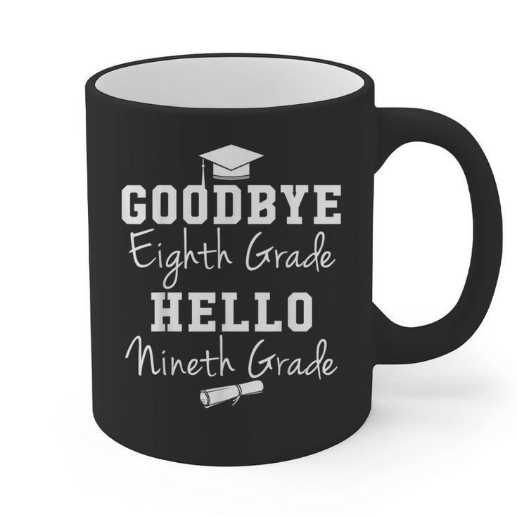 Goodbye 8th Grade Hello 9th Grade Graduation Graphic Print Coffee Mug