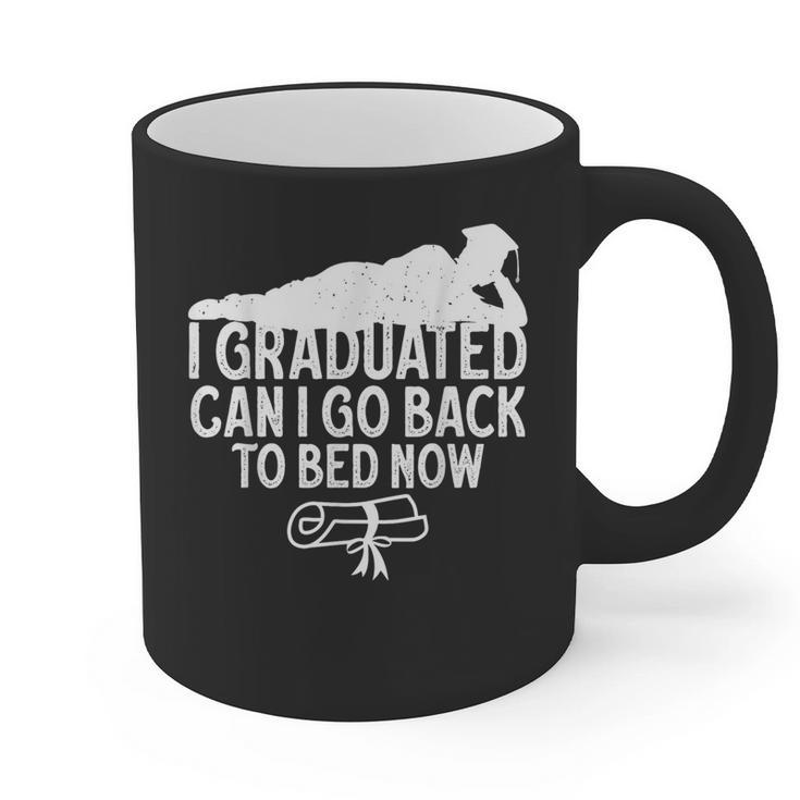 I Graduated Can I Go Back To Bed Now Graduation Men Graphic Print Coffee Mug