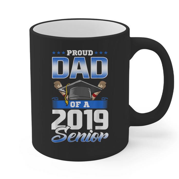 Graduation 2019 TShirt Proud Dad Of Senior Graphic Print Coffee Mug