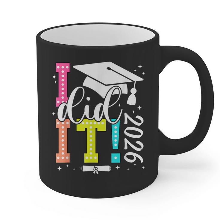 I Did It Graduation 2026 Graduate Class Of 2025 Senior 26 Graphic Print Coffee Mug