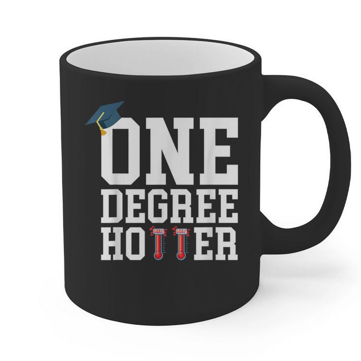 Graduation Shirts 2021 2022 One Degree Hotter Graduate Graphic Print Coffee Mug