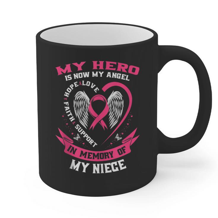 My Hero Is Now My Angel In Memory Of My Niece Breast Cancer Graphic Print Coffee Mug My Hero Is Now My Angel In Memory Of My Niece Breast Cancer Graphic Print Coffee Mug