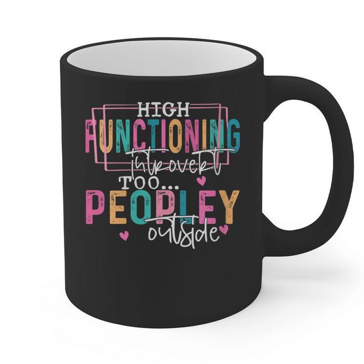 High Functioning Introvert Too Peopley Outside Graphic Print Coffee Mug