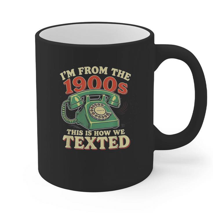 I'm From The 1900s This Is How We Texted Rotary Dial Phone Graphic Print Coffee Mug