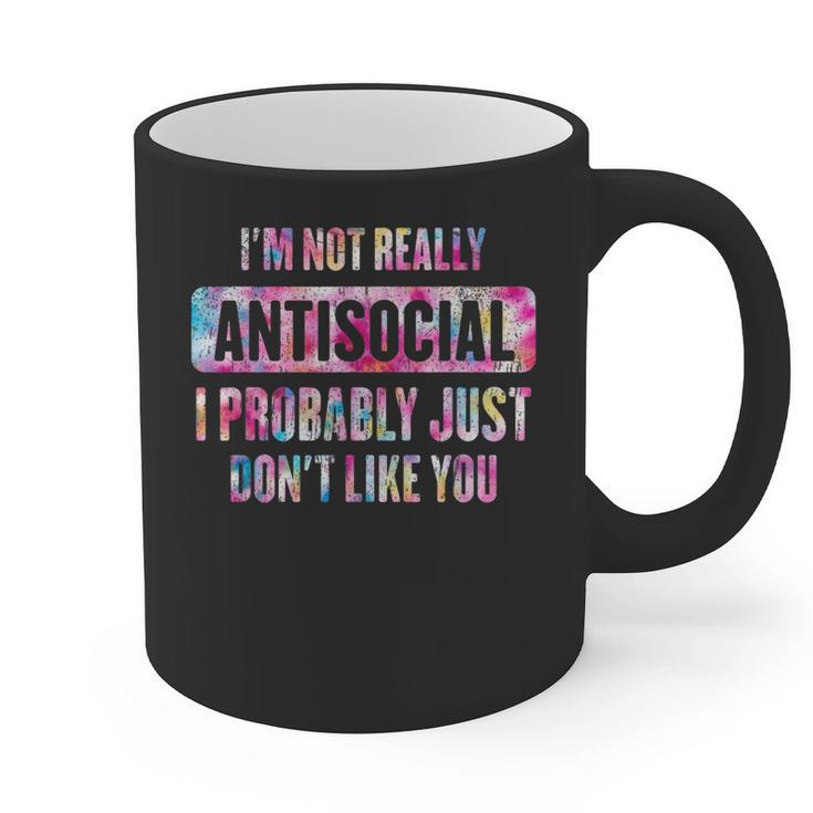 I'm Not Antisocial I Probably Just Don't Like You Introvert Graphic Print Coffee Mug