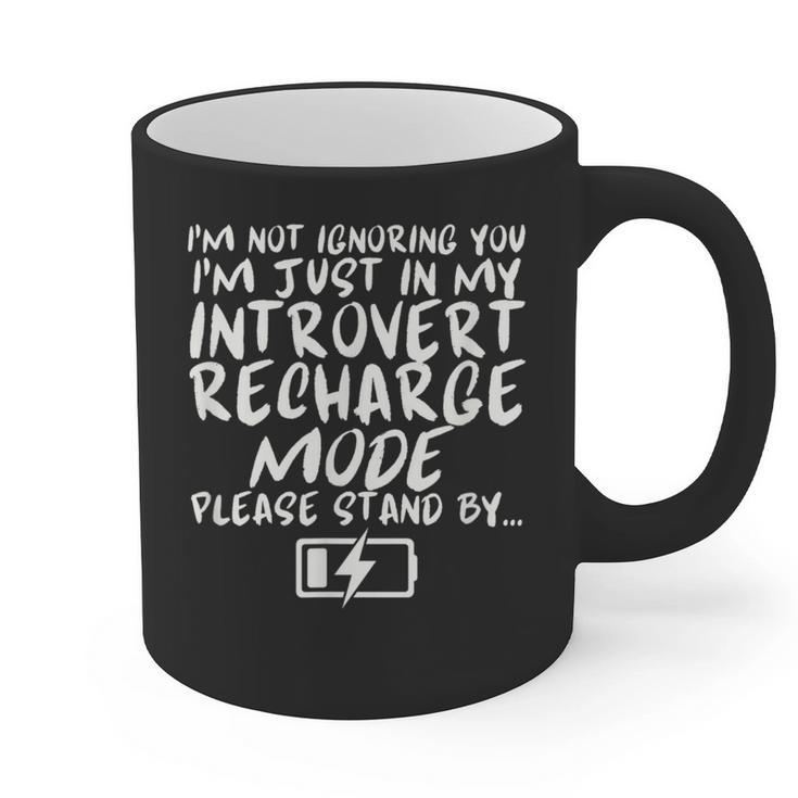 I'm Not Ignoring You I'm Just In My Introvert Recharge Mode Graphic Print Coffee Mug