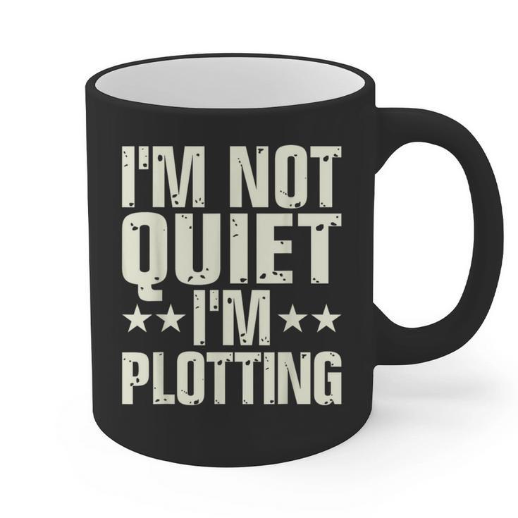I'm Not Quiet I'm Plotting I Introvert Graphic Print Coffee Mug