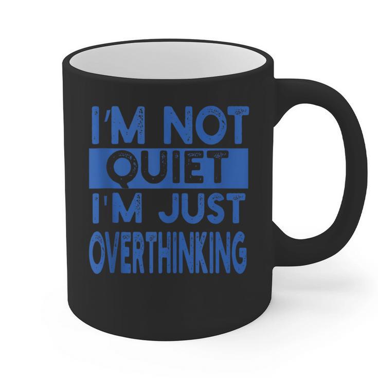 I'm Not Quite I'm Overthinking Introvert Quote Graphic Print Coffee Mug
