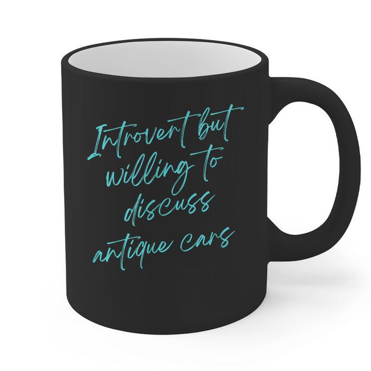 Introvert But Willing To Discuss Antique Cars Graphic Print Coffee Mug