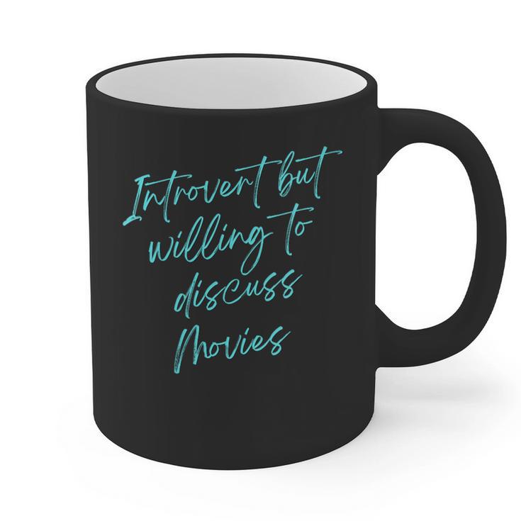 Introvert But Willing To Discuss Movies Graphic Print Coffee Mug