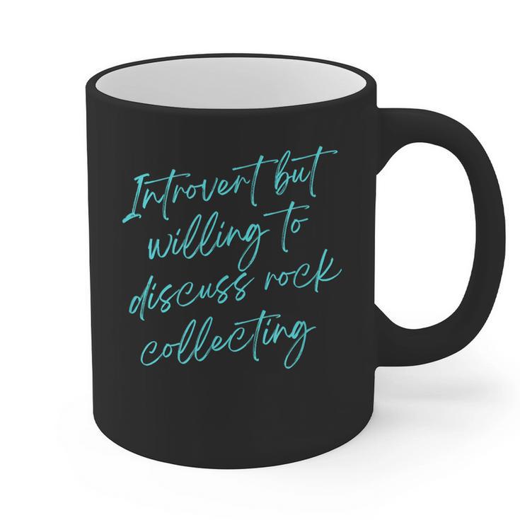 Introvert But Willing To Discuss Rock Collecting Graphic Print Coffee Mug