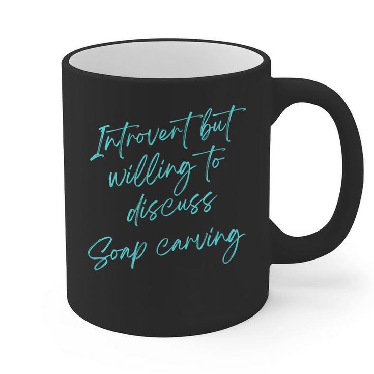 Introvert But Willing To Discuss Soap Carving Graphic Print Coffee Mug
