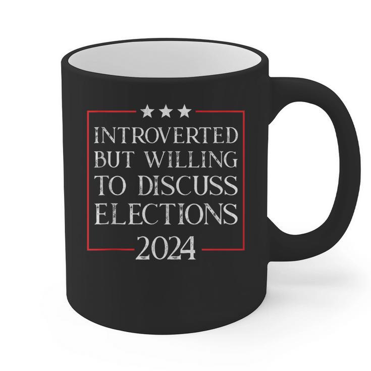 Introverted But Willing To Discuss Elections 2024 Men Women Graphic Print Coffee Mug