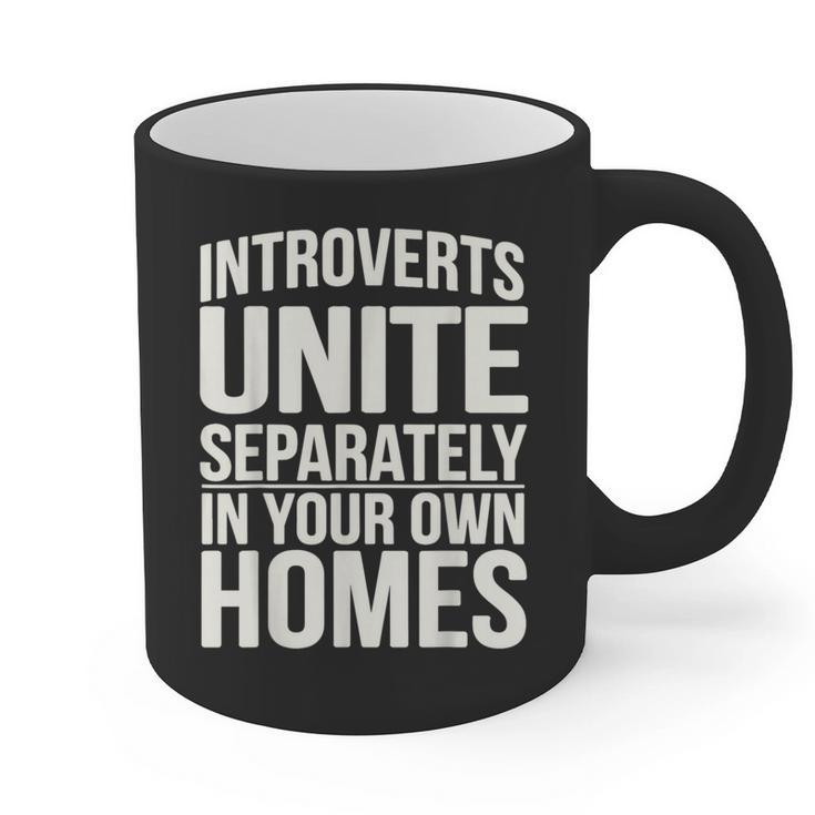 Introverts Unite Separately In Your Own Homes Graphic Print Coffee Mug Introverts Unite Separately In Your Own Homes Graphic Print Coffee Mug