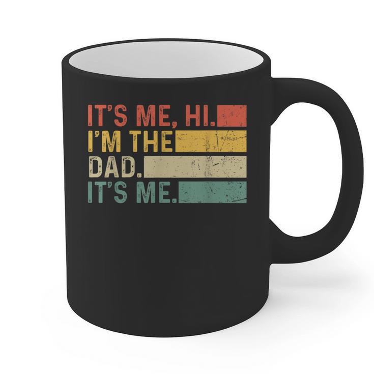 It's Me Hi I'm The Dad It's Me Dad Father's Day Retro Graphic Print Coffee Mug