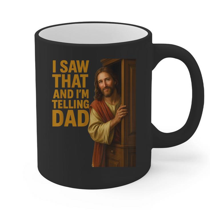 Jesus I Saw That I'm Telling Dad Religious Graphic Print Coffee Mug