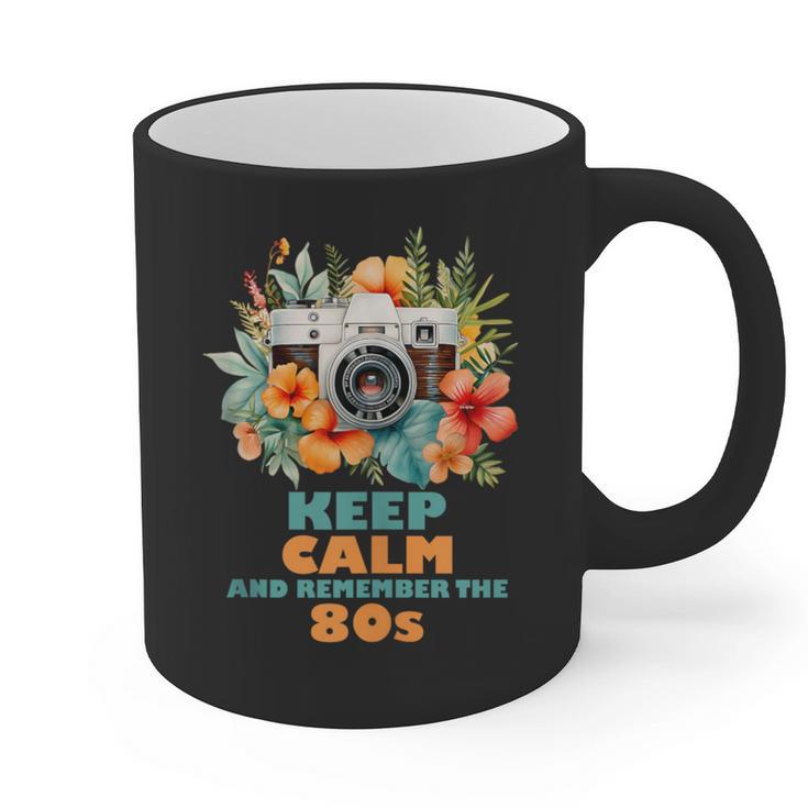 Keep Calm And Remember The 80s Retro Vintage Nostalgia Graphic Print Coffee Mug