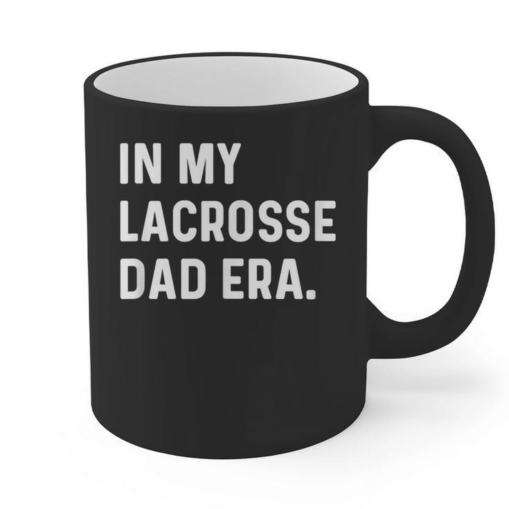 In My Lacrosse Dad Era Midfield Defense Goalie Sport Attack Graphic Print Coffee Mug