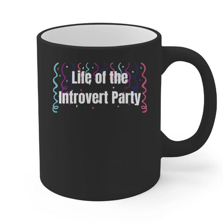 Life Of The Introvert Party Extroverted Introvert Graphic Print Coffee Mug