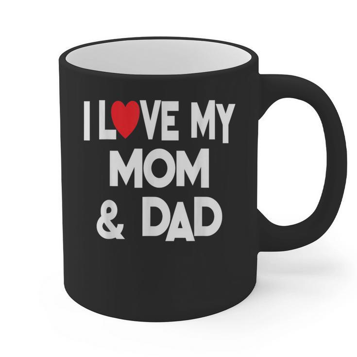 I Love My Mom & Dad Celebrate Family Mother Father Graphic Print Coffee Mug