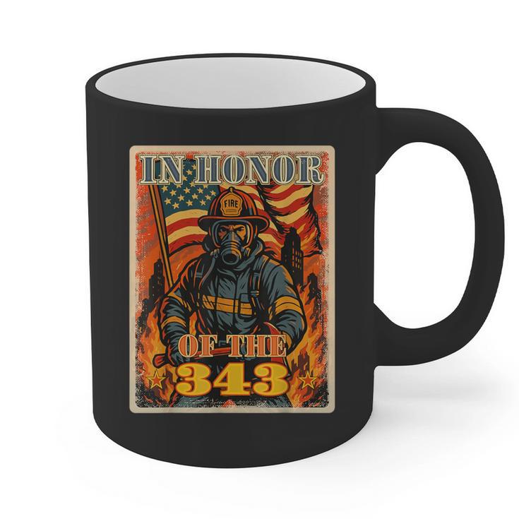 In Memory And Honor We Will Never Forget 343 Firefighters Graphic Print Coffee Mug In Memory And Honor We Will Never Forget 343 Firefighters Graphic Print Coffee Mug