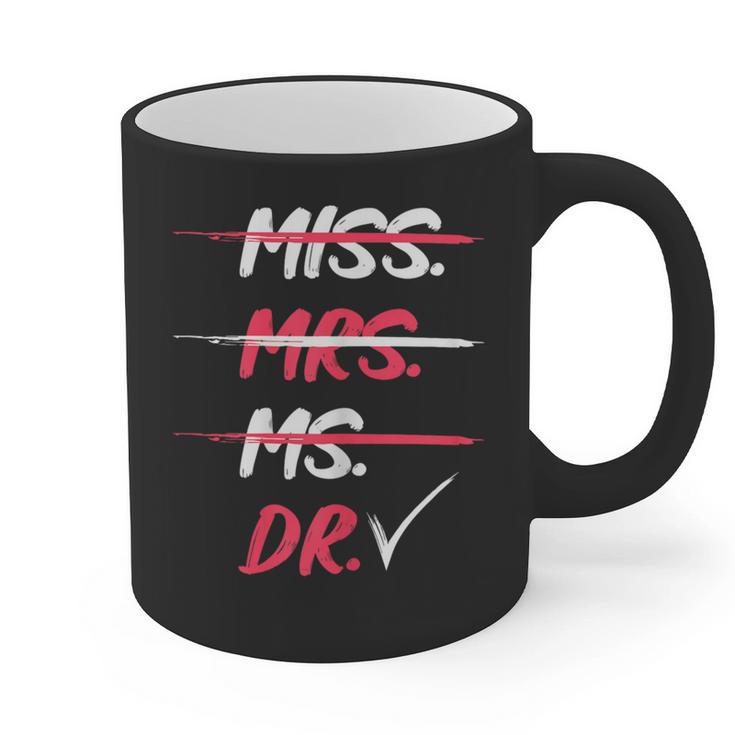 Miss Mrs Ms Dr Doctorate Graduation Graphic Print Coffee Mug