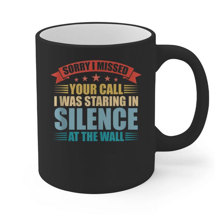 I Missed Your Call i Was Staring In Silence Introvert Graphic Print Coffee Mug