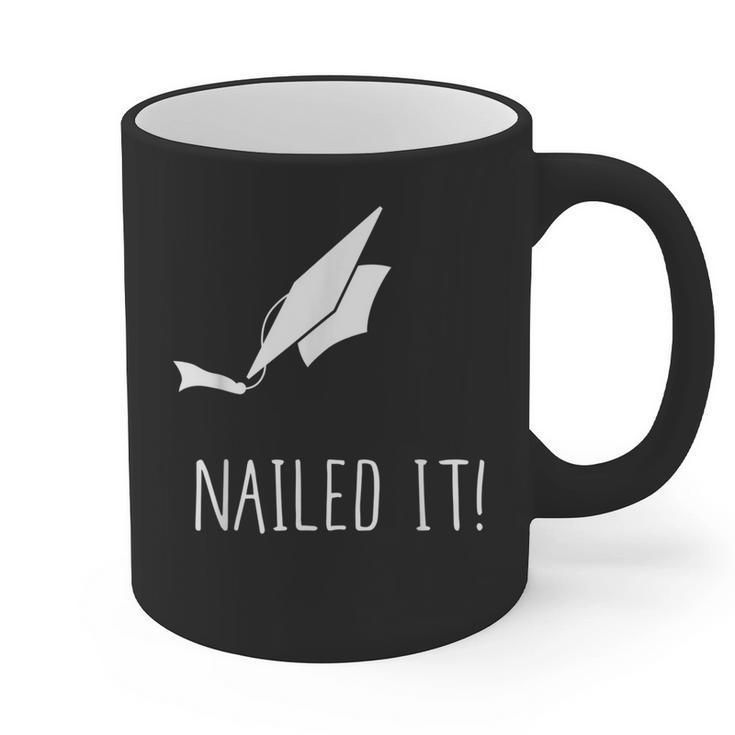 Nailed It Shirt Cute Graduation Grad Cap Graphic Print Coffee Mug