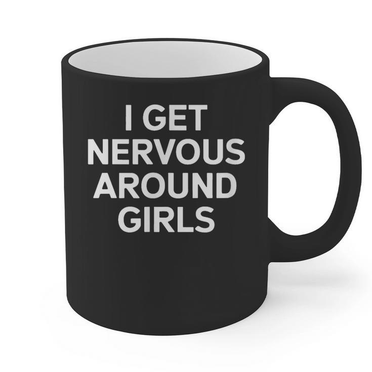 I Get Nervous Around Girls Introvert Humor Graphic Print Coffee Mug