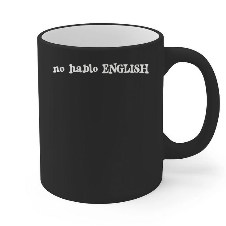 No Hablo English Sarcastic Introvert ESL Graphic Print Coffee Mug