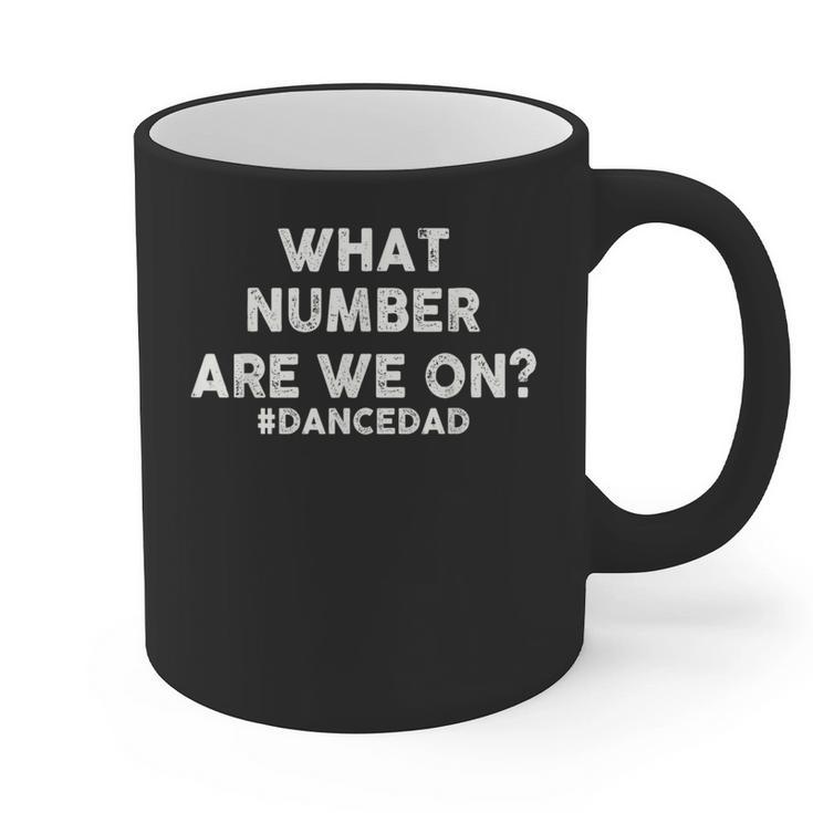 What Number Are We On Dance Dad Graphic Print Coffee Mug