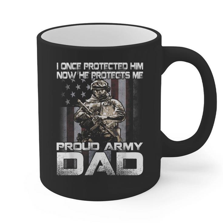 I Once Protected Him Now He Protects Me Proud Army Dad Graphic Print Coffee Mug