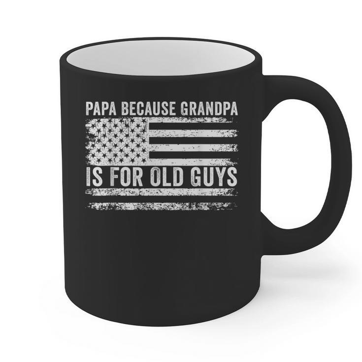 Papa Because Grandpa Is For Old Guys Dad Father Saying Graphic Print Coffee Mug