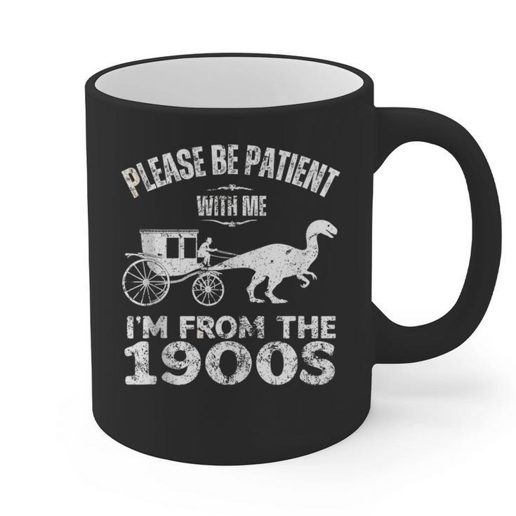 Please Be Patient With Me I'm From The 1900s Dinosaur Graphic Print Coffee Mug